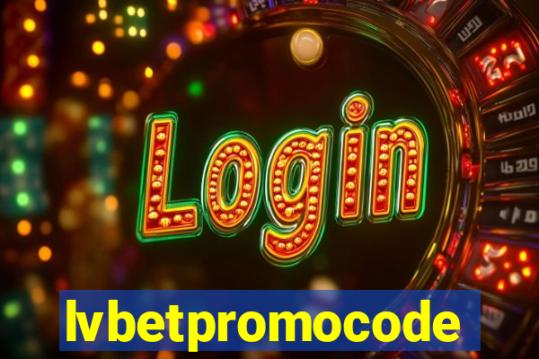 lvbetpromocode