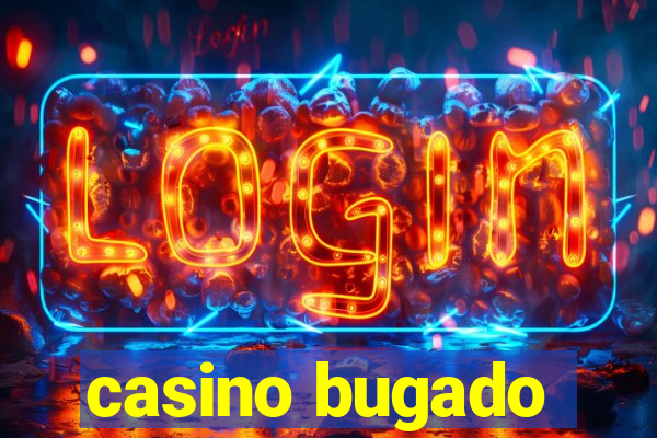 casino bugado