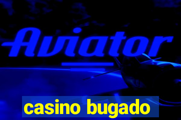 casino bugado