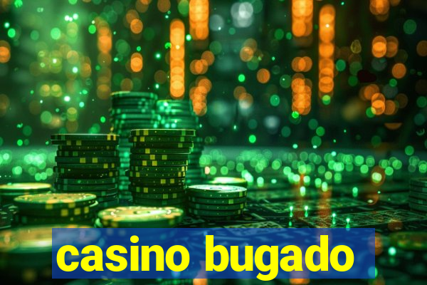 casino bugado