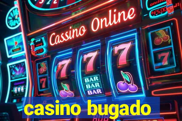 casino bugado