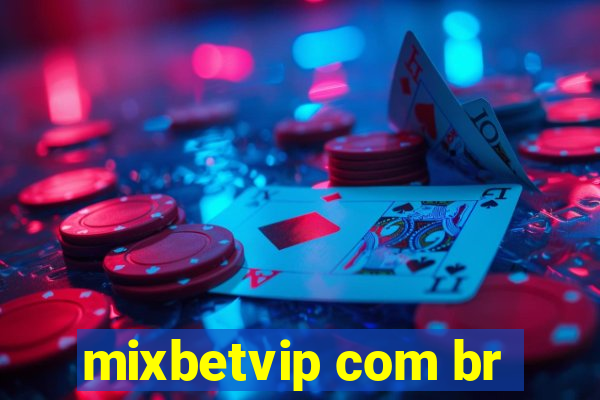 mixbetvip com br