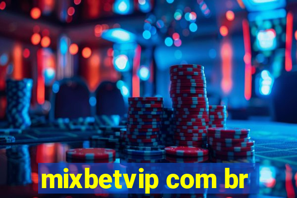 mixbetvip com br