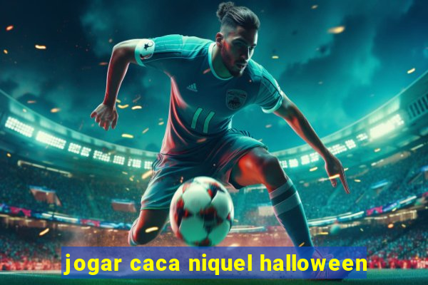 jogar caca niquel halloween