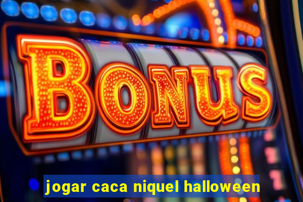 jogar caca niquel halloween