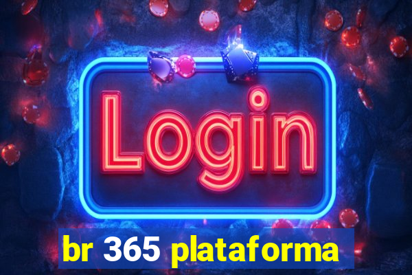 br 365 plataforma