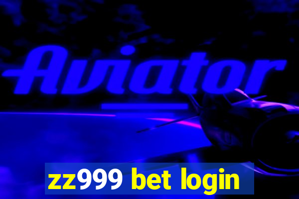 zz999 bet login