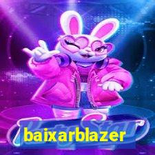 baixarblazer