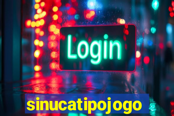 sinucatipojogo