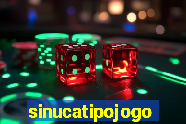 sinucatipojogo