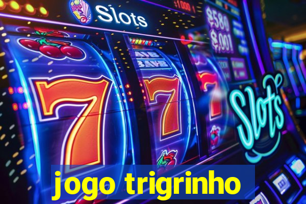 jogo trigrinho