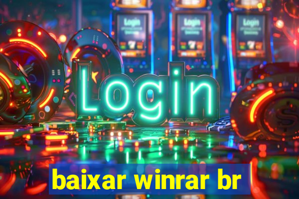 baixar winrar br