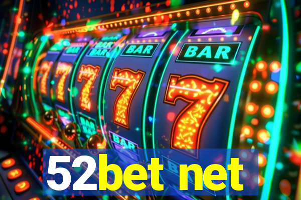 52bet net