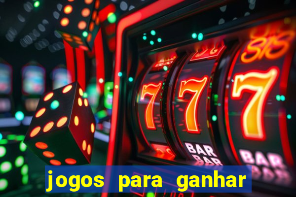 jogos para ganhar dinheiro sem depositar