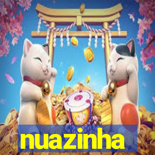 nuazinha