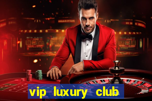 vip luxury club porto alegre