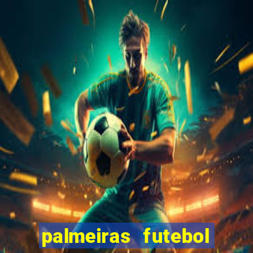 palmeiras futebol play hd