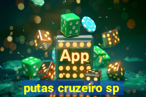 putas cruzeiro sp