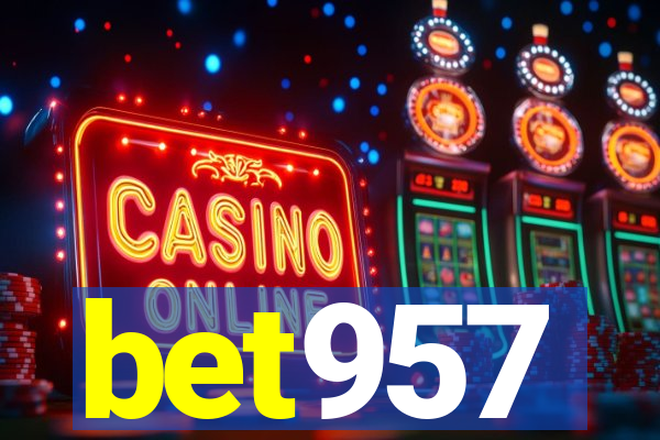 bet957