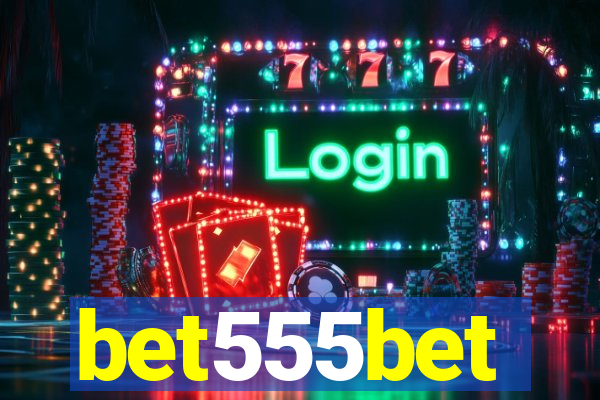 bet555bet