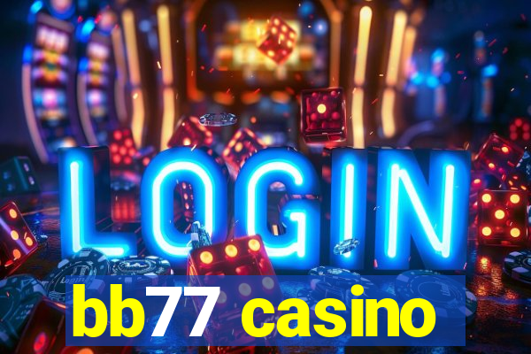 bb77 casino