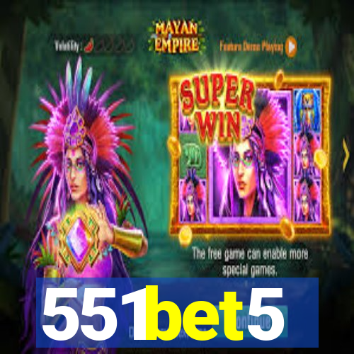 551bet5