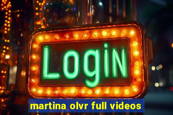 martina olvr full videos