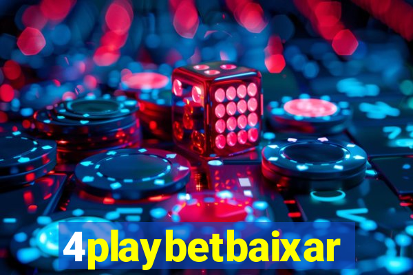 4playbetbaixar