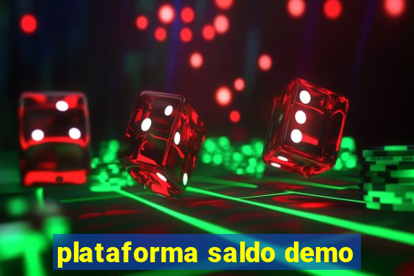 plataforma saldo demo