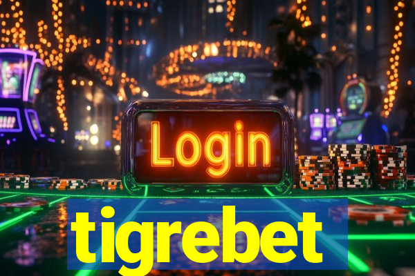 tigrebet