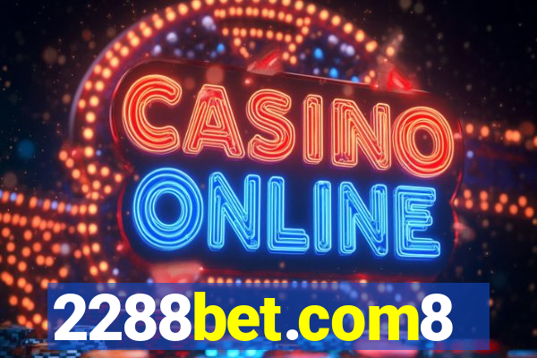 2288bet.com8