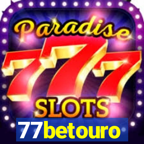 77betouro