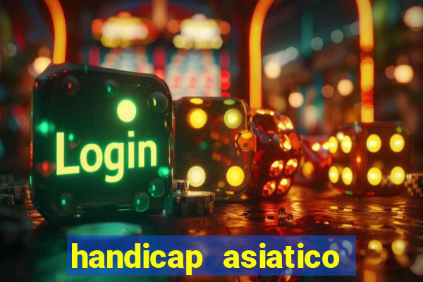 handicap asiatico 0.0 -0.5 bet365