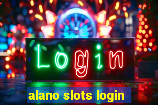 alano slots login