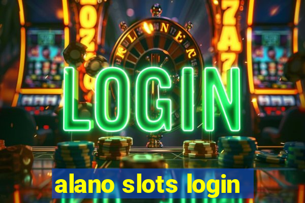 alano slots login