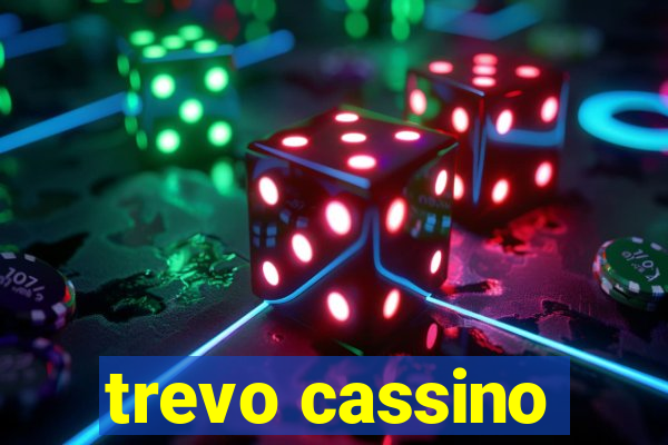 trevo cassino