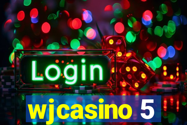 wjcasino 5