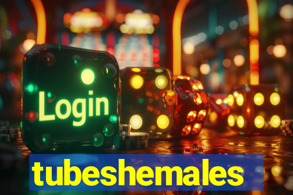 tubeshemales