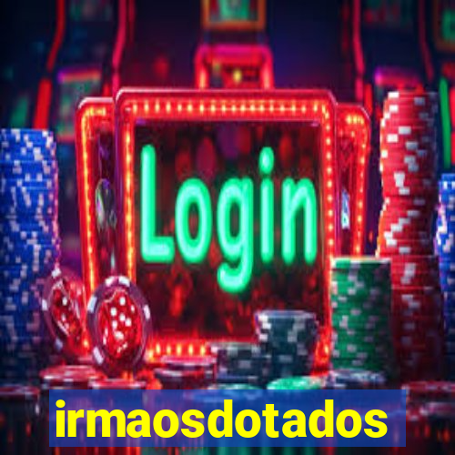 irmaosdotados