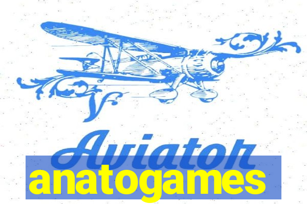 anatogames