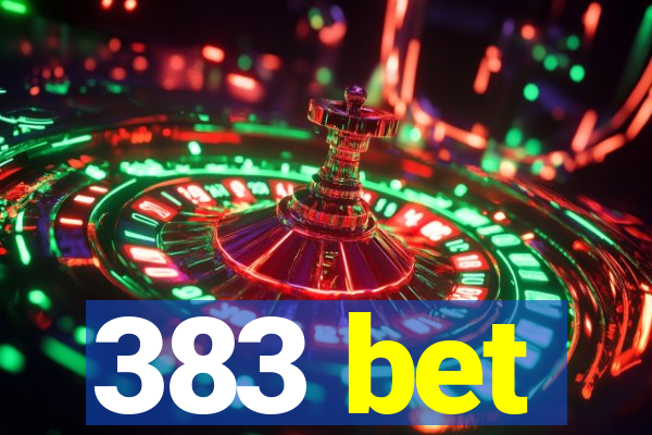 383 bet