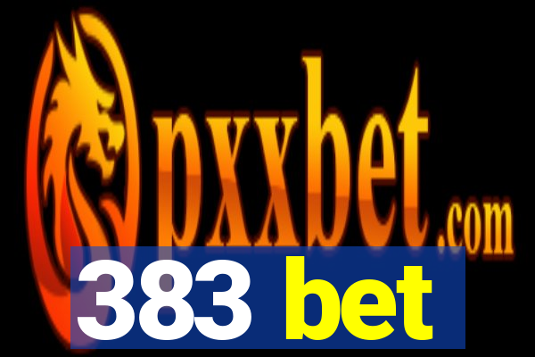 383 bet