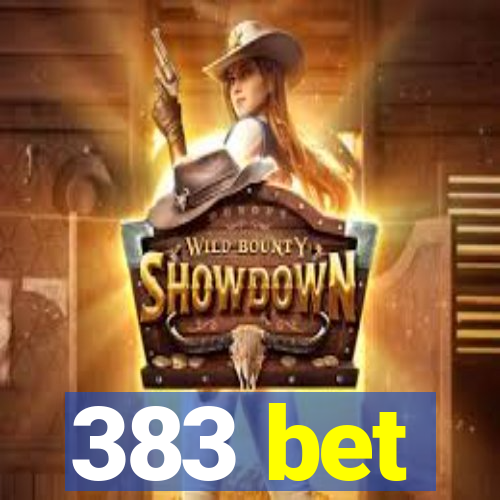 383 bet