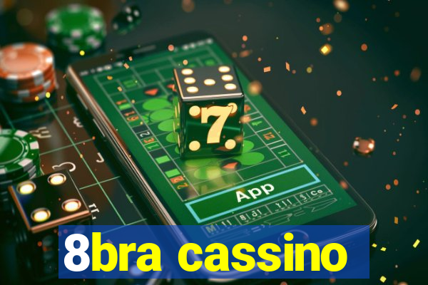 8bra cassino