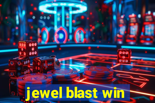 jewel blast win