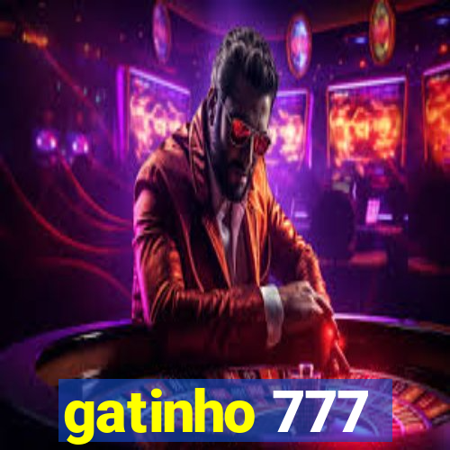 gatinho 777