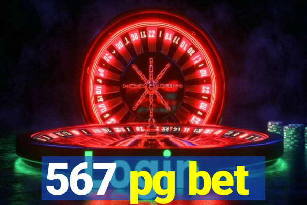 567 pg bet