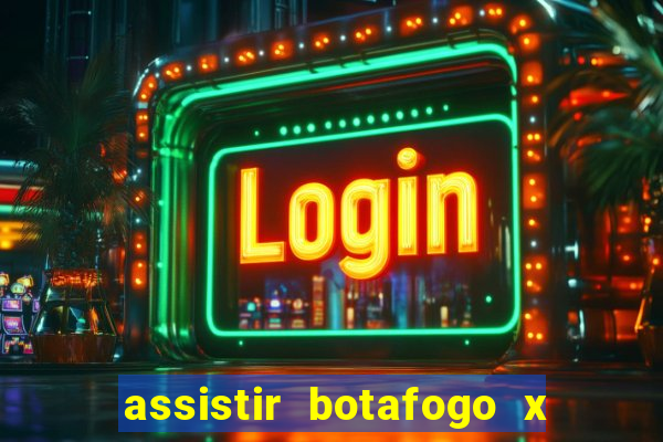 assistir botafogo x sao paulo futemax