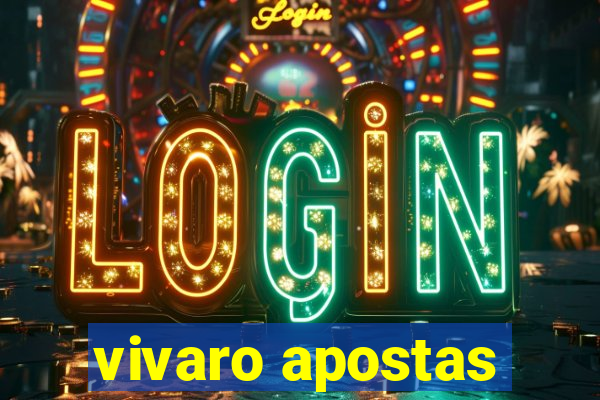 vivaro apostas