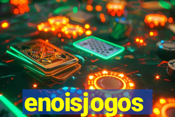 enoisjogos